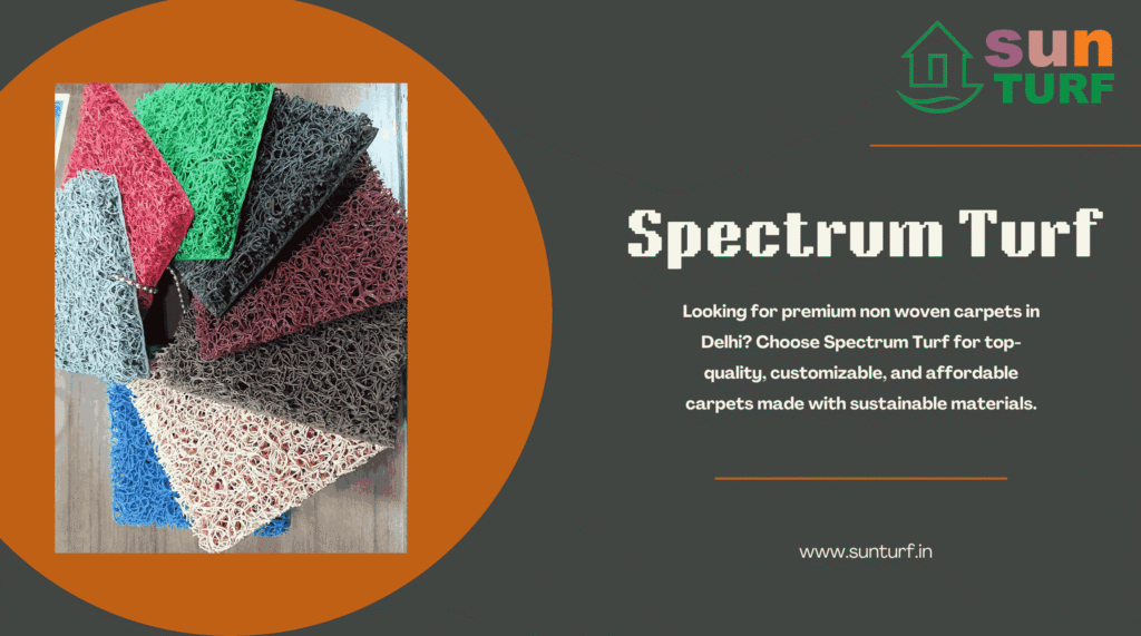 Non Woven Carpets Manufacturer in Delhi