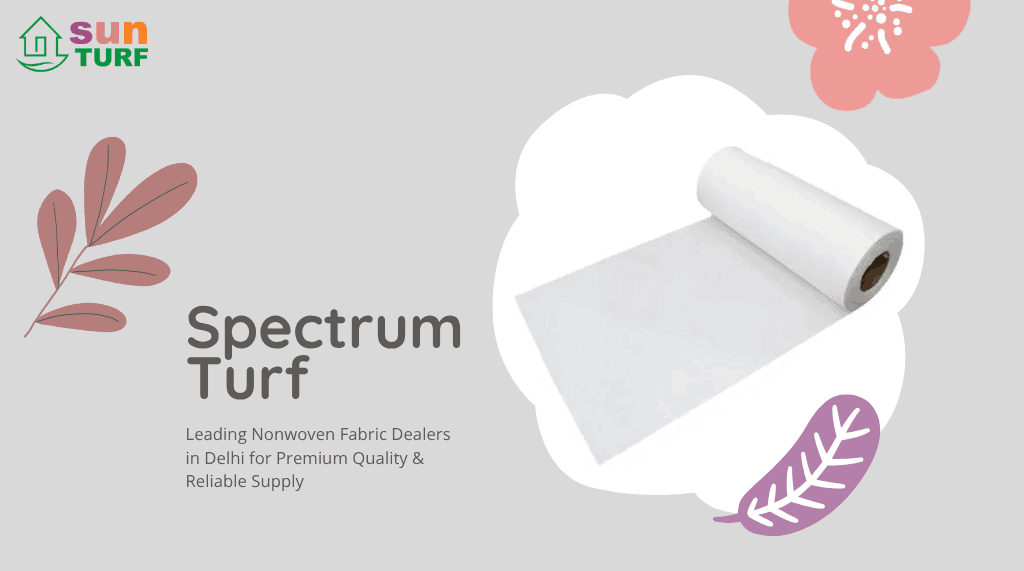 Nonwoven Fabric Dealers in Delhi